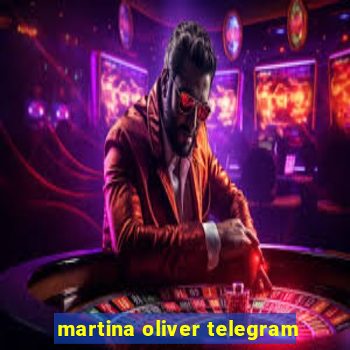 martina oliver telegram